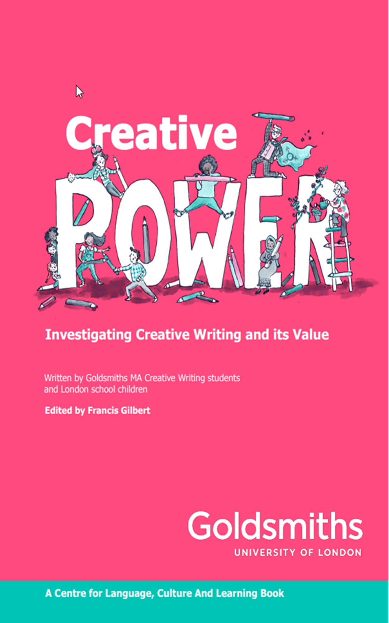 Creative Power: Investigating Creative Writing & Its Value